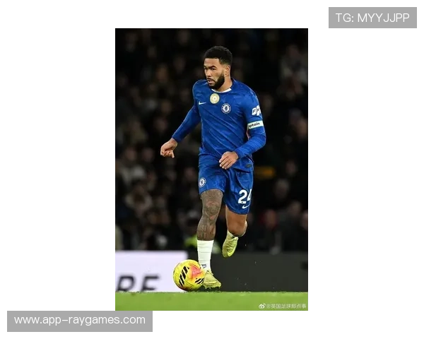 切尔西队长里斯·詹姆斯因伤缺席欧冠关键战